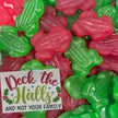 Deck the Halls and Not Your Family sign with red and green frog lollies