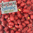 Christmas Calories Don't Count sign with red sugared peanuts